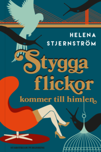 bokomslag Stygga flickor kommer till himlen