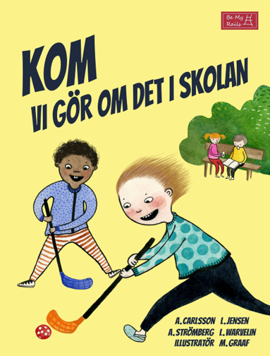 bokomslag Kom vi gör om det i skolan