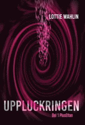 Lottie Wahlin - Plusettan, Häftad