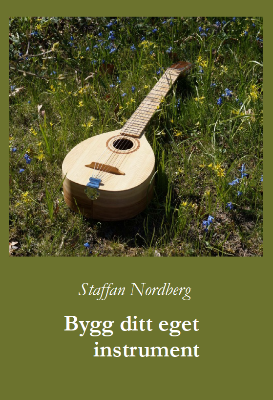 Staffan Nordberg - Bygg ditt eget instrument, Häftad