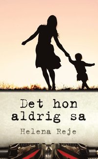 bokomslag Det hon aldrig sa