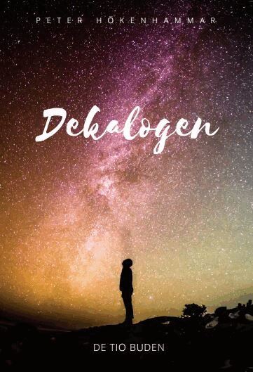 Peter Hökenhammar - Dekalogen : de tio budorden, Häftad
