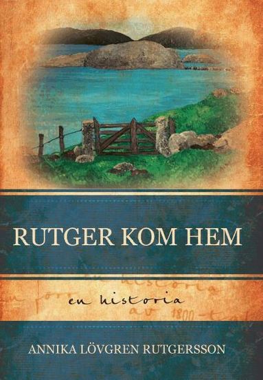 Annika Lövgren Rutgersson - Rutger kom hem, Häftad