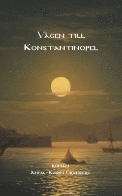 Vägen till Konstantinopel 1