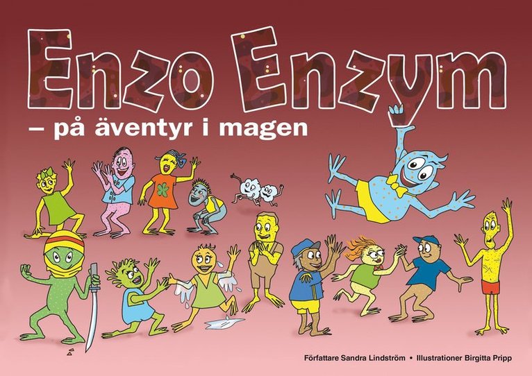 Enzo Enzym : på äventyr i magen 1