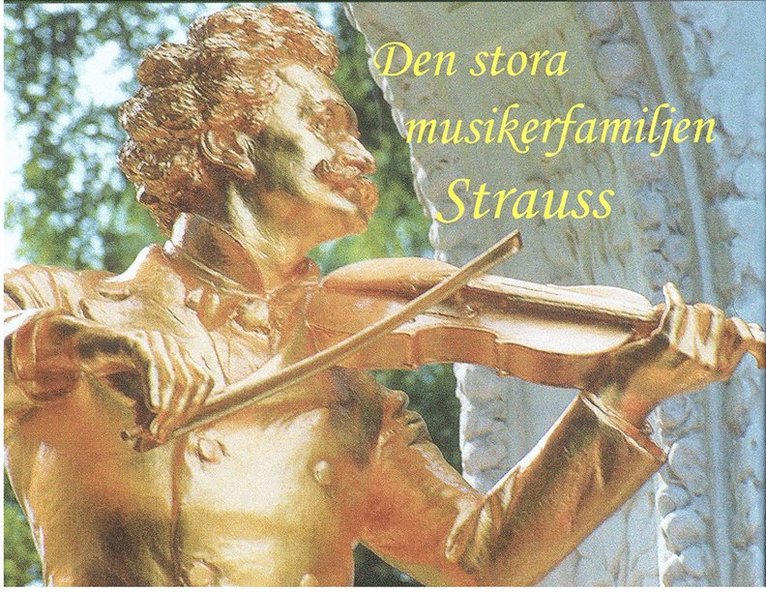 Den stora musikerfamiljen Strauss 1