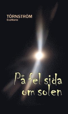 På fel sida om solen