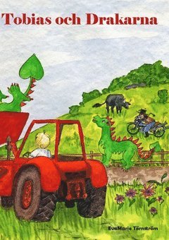 EvaMarie Törnström - Tobias och drakarna, Inbunden