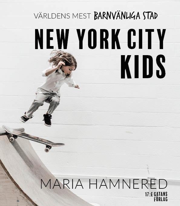 Maria Hamnered - New York City Kids, Häftad