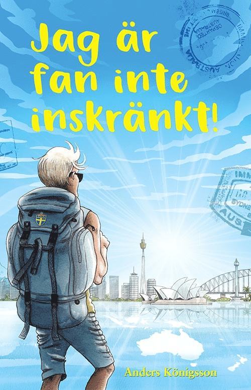 Anders Königsson - Jag är fan inte inskränkt!, Inbunden