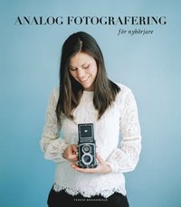 bokomslag Analog fotografering för nybörjare