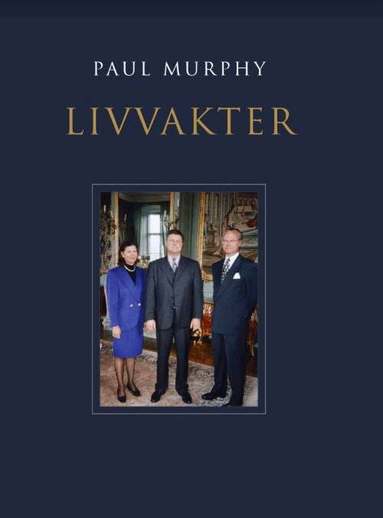 Paul Murphy - Livvakter, Inbunden