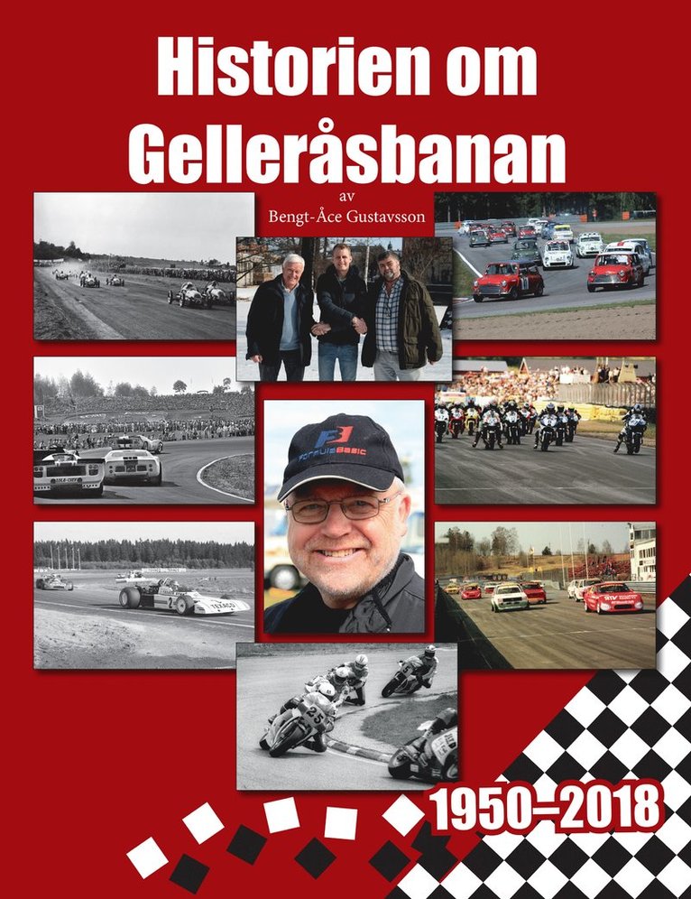 Bengt-Åce Gustavsson - Historien om Gelleråsbanan, Inbunden