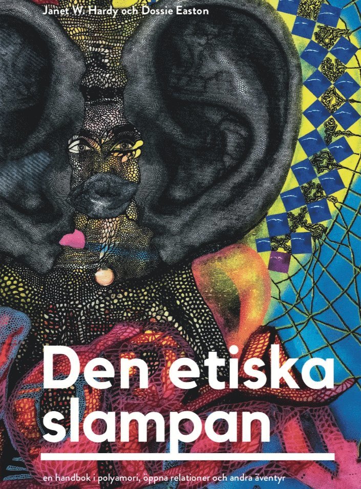 Janet W. Hardy, Dossie Easton - Den etiska slampan, Häftad