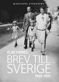 bokomslag Elsie Deines brev till Sverige 1920-1931