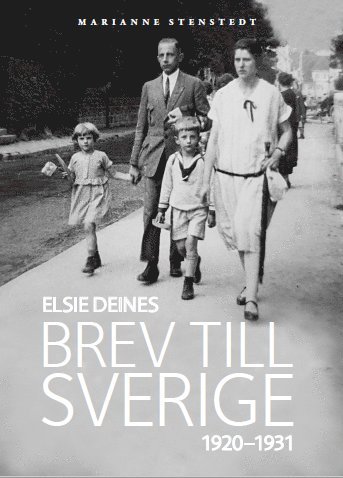 bokomslag Elsie Deines brev till Sverige 1920-1931
