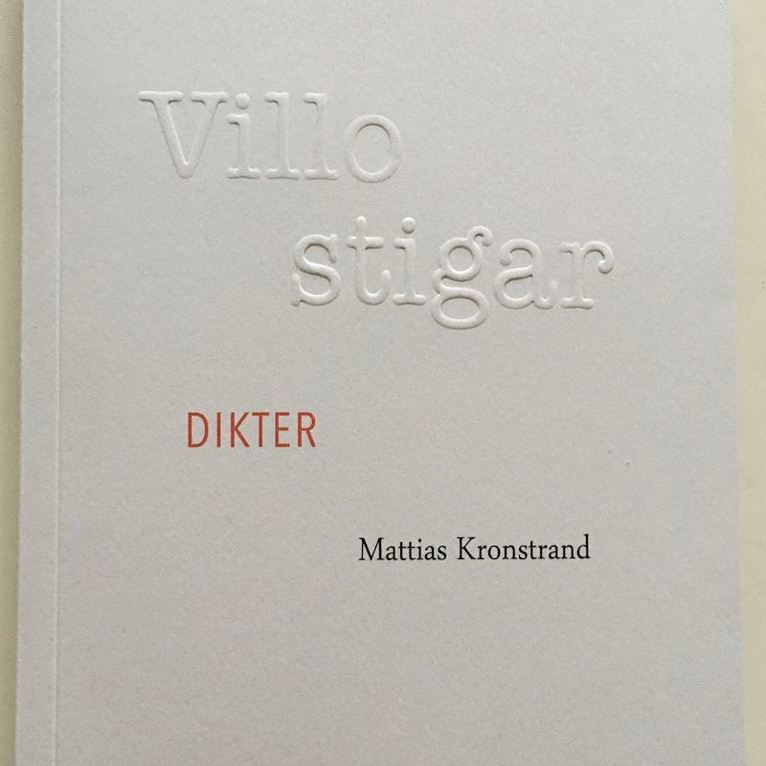 Mattias Kronstrand - Villostigar, Häftad