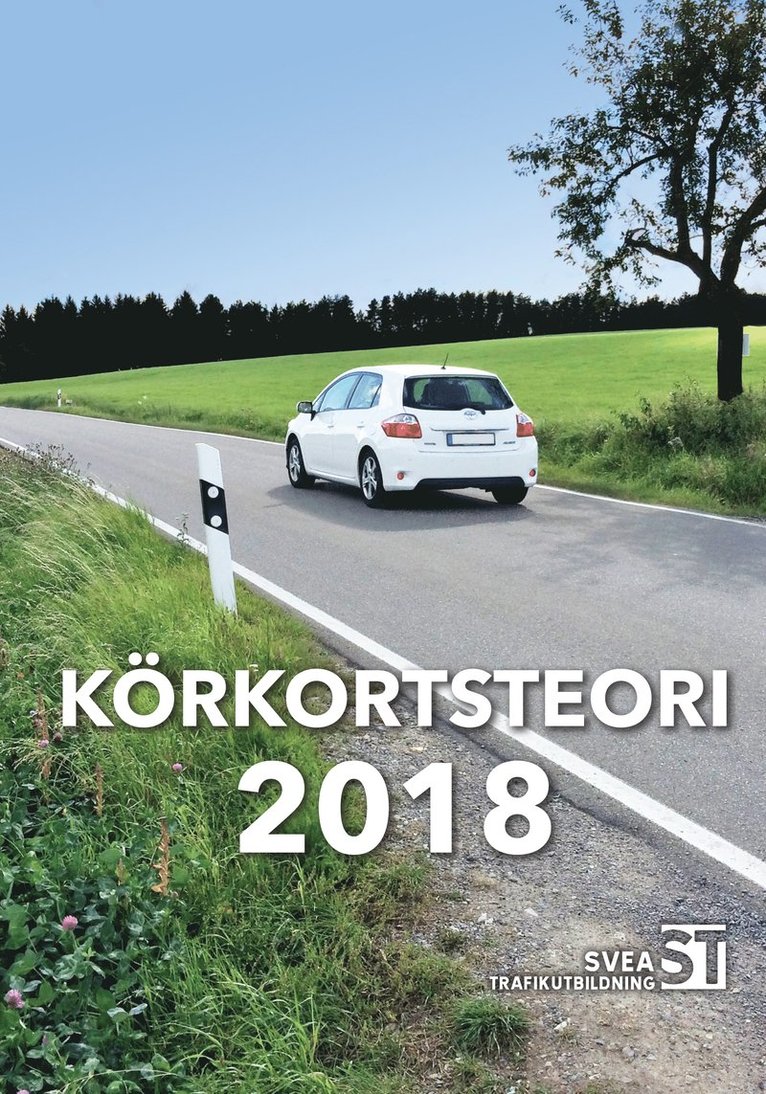 Körkortsteori 2018 : den senaste körkortsboken, Häftad