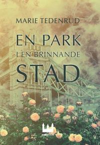 bokomslag En park i en brinnande stad