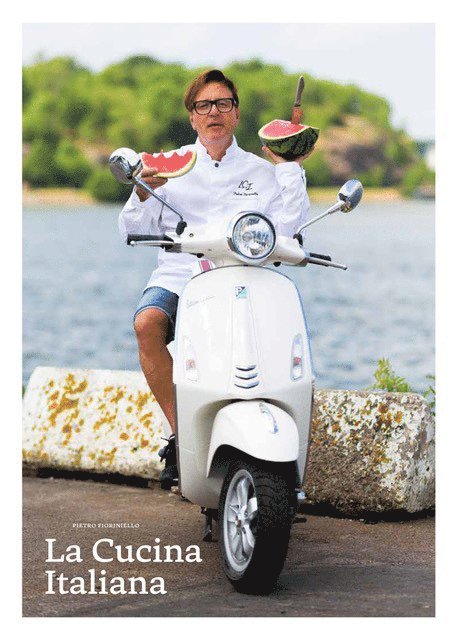 Pietro Fioriniello - Pietro Fioriniello - La Cucina Italia, Inbunden