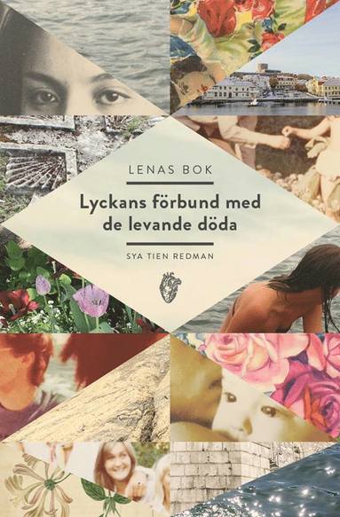 bokomslag Lenas bok : lyckans förbund med de levande döda