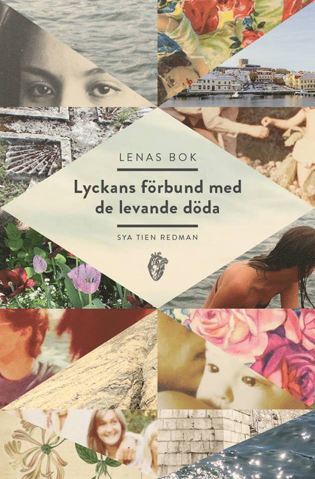 Sya Tien Redman - Lenas bok : lyckans förbund med de levande döda, Inbunden