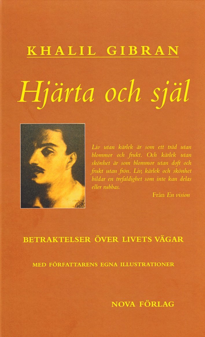 Khalil Gibran - Hjärta och själ : betraktelser över livets vägar, Häftad