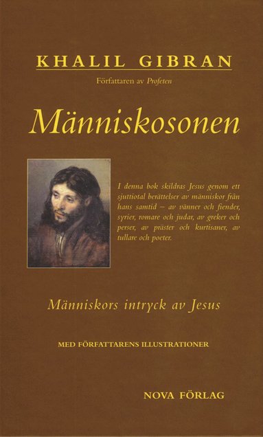 Khalil Gibran - Människosonen : människors intryck av Jesus, Inbunden
