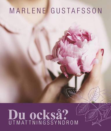 bokomslag Du också? : utmattningssyndrom