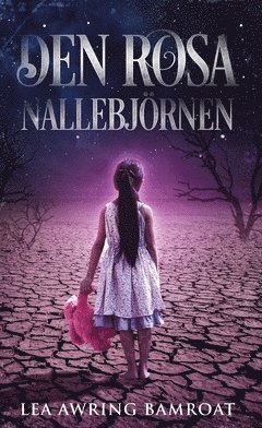 Lea Awring Bamroat - Den rosa nallebjörnen, Pocket