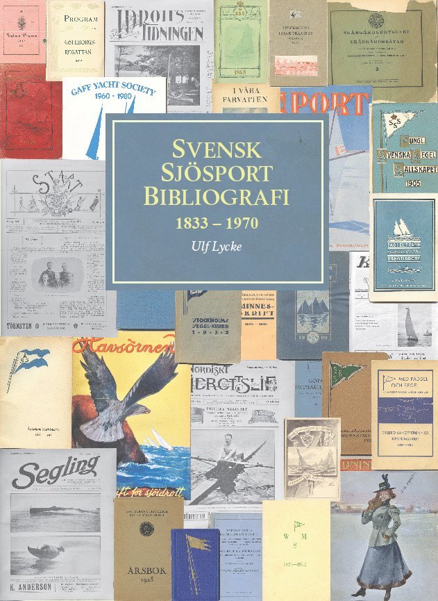 Svensk sjösportbibliografi 1833-1970 1
