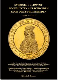 bokomslag Sveriges Guldmynt : mynt präglade 1512-2020
