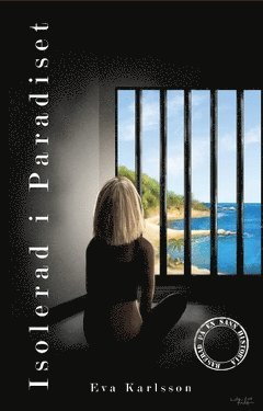 Isolerad i Paradiset