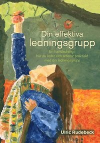 bokomslag Din effektiva ledningsgrupp