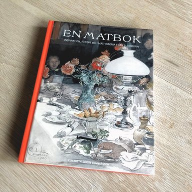 bokomslag En matbok : inspiration, recept och mathistoria från Sundborn
