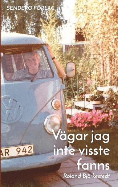 bokomslag Vägar jag inte visste fanns : Vägar jag inte visste fanns