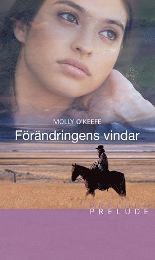 Molly O'Keefe - Förändringens vindar, Pocket