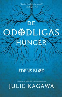 bokomslag De odödligas hunger