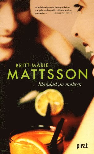 Britt-Marie Mattsson - Bländad av makten, Pocket