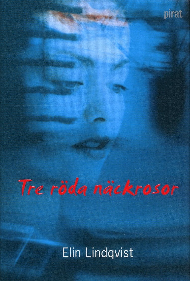 Elin Lindqvist - Tre röda näckrosor, Inbunden