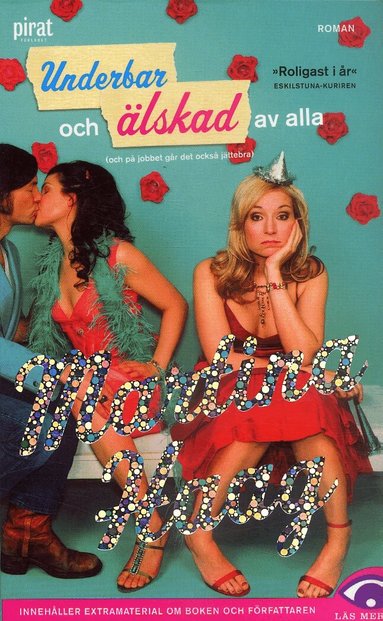 Martina Haag - Underbar och älskad av alla (och på jobbet går det också jättebra), Pocket