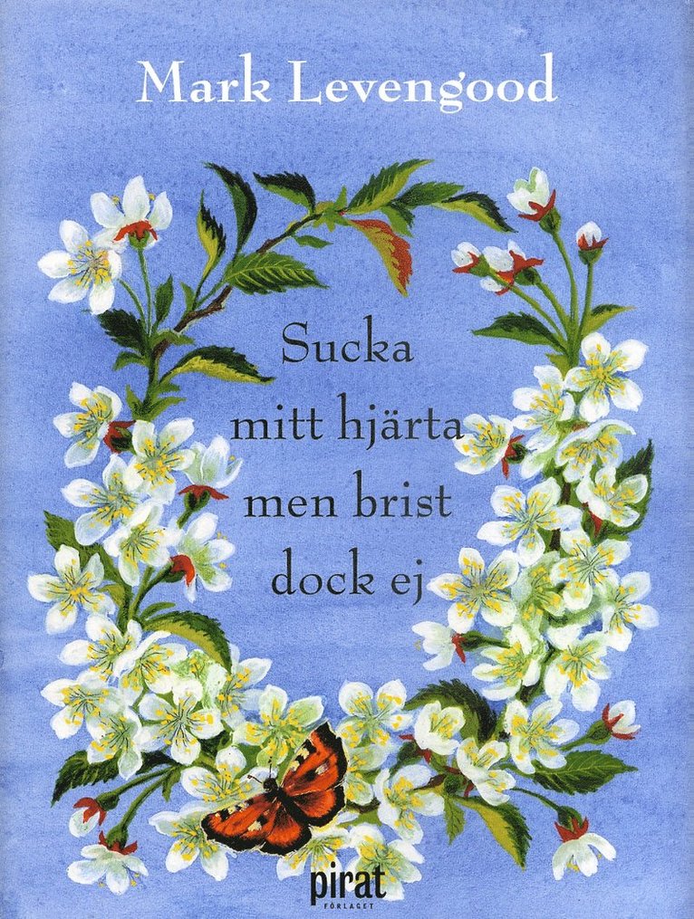 Sucka mitt hjärta men brist dock ej 1