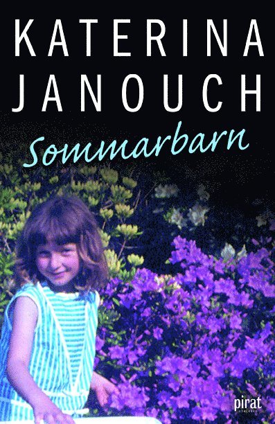 Katerina Janouch - Sommarbarn, Inbunden