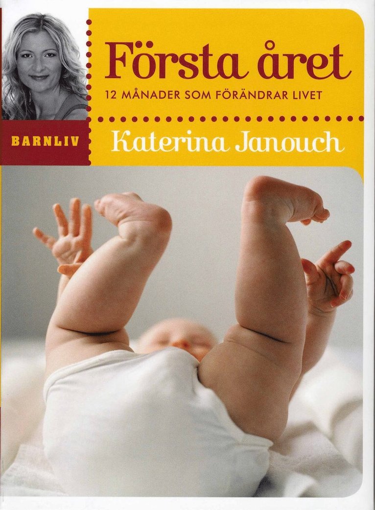 Katerina Janouch - Första året : 12 månader som förändrar livet, Häftad