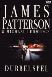 James Patterson, Michael Ledwidge - Dubbelspel, Häftad