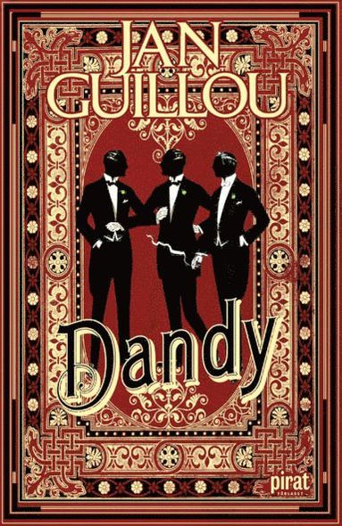 Jan Guillou - Dandy, Inbunden