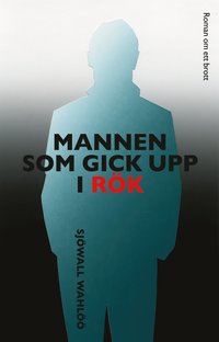 bokomslag Mannen som gick upp i rök