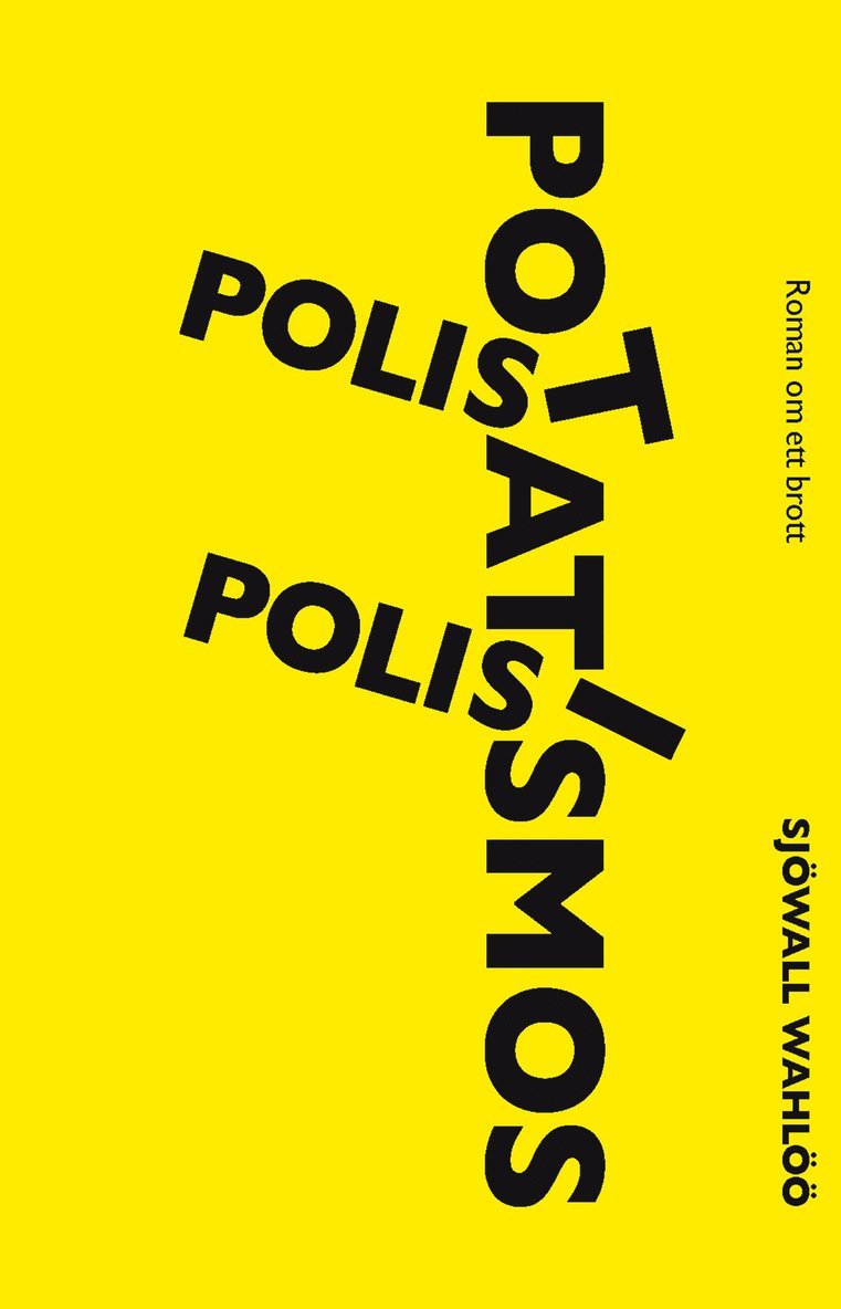 Sjöwall Wahlöö, Maj Sjöwall, Per Wahlöö - Polis, polis, potatismos, Inbunden