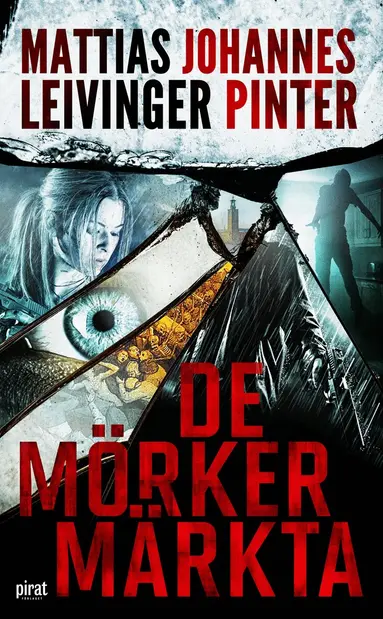 Mattias Leivinger, Johannes Pinter - De mörkermärkta, Pocket