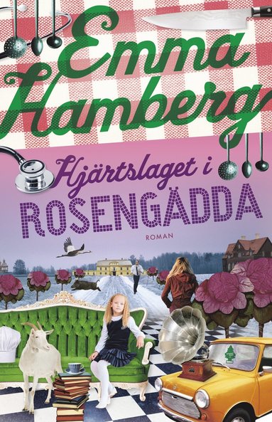 bokomslag Hjärtslaget i Rosengädda